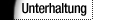 Spa&szlig; und Unterhaltung